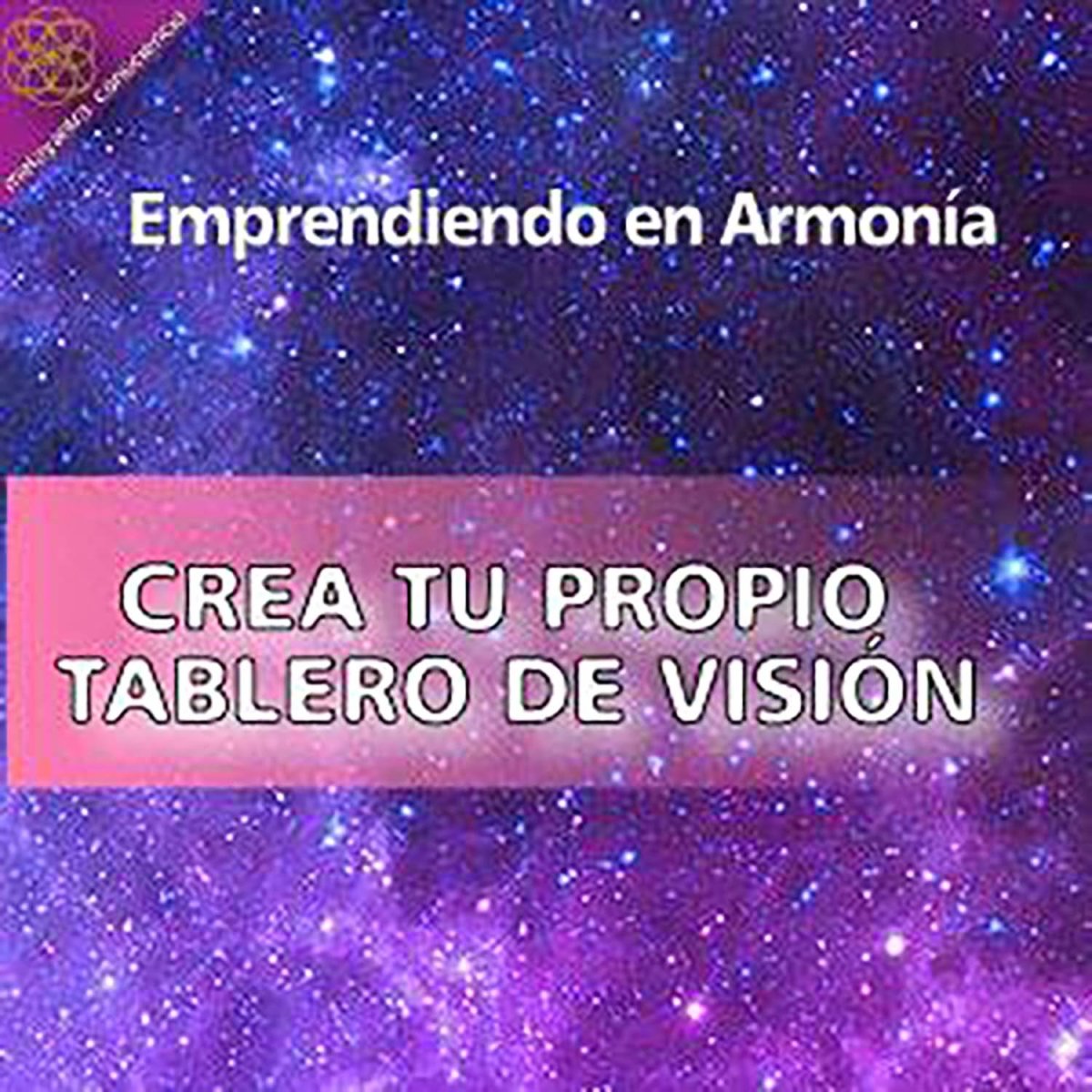 Aprende a Materializar tus Sueños en Resonancia con Tu Alma - Curso Taller Interactivo - Metayantra Consciencia